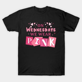 On Wednesdays We Wear Pink T-Shirt